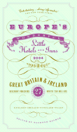 Europe's Wonderful Little Hotels and Inns: Great Britain & Ireland