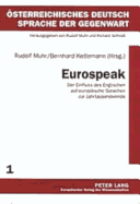 Eurospeak: Der Einfluss Des Englischen Auf Europaeische Sprachen Zur Jahrtausendwende