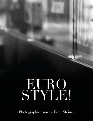 Eurostyle! - Steiner, Peter, Dr.