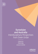 Eurovision and Australia: Interdisciplinary Perspectives from Down Under