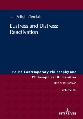 Eustress and Distress: Reactivation - Hartman, Jan, and Terelak, Jan Felicjan