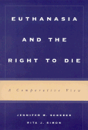 Euthanasia and the Right to Die: A Comparative View