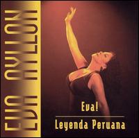 Eva! Leyenda Peruana - Eva Aylln