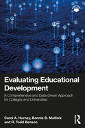 Evaluating Educational Development: A Comprehensive and Data-Driven Approach for Colleges and Universities