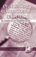 Evaluating Educational Reforms: Scandinavian Perspectives (Hc)