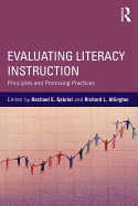 Evaluating Literacy Instruction: Principles and Promising Practices