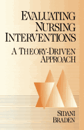 Evaluating Nursing Interventions: A Theory-Driven Approach