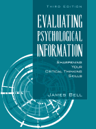 Evaluating Psychological Information: Sharpening Your Critical Thinking Skills