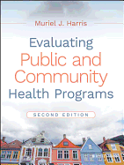 Evaluating Public and Community Health Programs