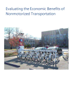 Evaluating the Economic Benefits of Nonmotorized Transportation