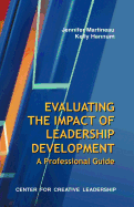 Evaluating the Impact of Leadership Development: A Professional Guide