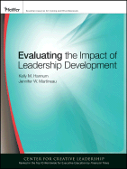 Evaluating the Impact of Leadership Development - Hannum, Kelly, and Martineau, Jennifer W