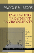 Evaluating Treatment Environments: The Quality of Psychiatric and Substance Abuse Programs