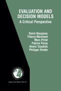 Evaluation and Decision Models: A Critical Perspective