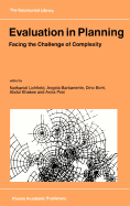 Evaluation in Planning: Facing the Challenge of Complexity