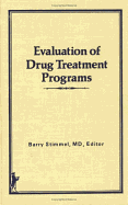 Evaluation of Drug Treatment Programs