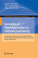 Evaluation of Novel Approaches to Software Engineering: 3rd and 4th International Conference, ENASE 2008/2009, Funchal, Madeira, Portugal, May 4-7, 2008, Milan, Italy, May 9-10, 2009, Revised Selected Papers
