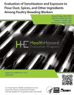 Evaluation of Sensitization and Exposure to Flour Dust, Spices, and Other Ingredients Among Poultry Breading Workers: Health Hazard Evaluation Report 2009-0131-3171What