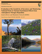Evaluation of the Sensitivity of Inventory and Monitoring National Parks to Nutrient Enrichment Effects from Atmospheric Nitrogen Deposition Eastern Rivers and Mountains Network (ERMN)