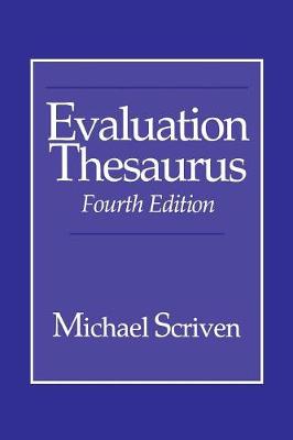Evaluation Thesaurus - Scriven, Michael, Mr.