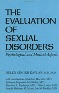 Evaluationn Of Sexual Disorders:....Psychological And Medica: Psychological & Medical Aspects