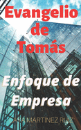 Evangelio de Toms: Enfoque de Empresa