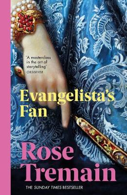 Evangelista's Fan - Tremain, Rose