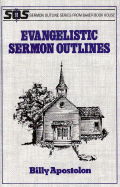 Evangelistic Sermon Outlines