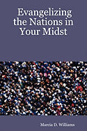 Evangelizing the Nations in Your Midst