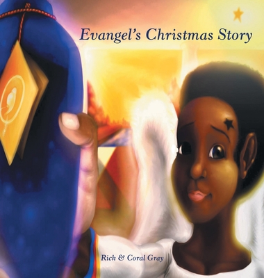 Evangel's Christmas Story - Gray, Rick, and Gray, Coral