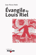 Evangile de Louis Riel