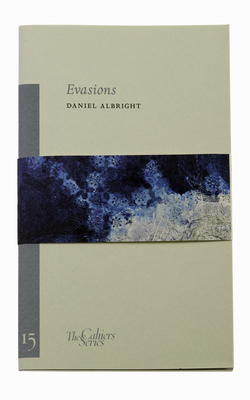 Evasions: The Cahier Series 14 - Albright, Daniel
