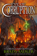 Eve of Corruption