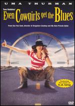 Even Cowgirls Get the Blues - Gus Van Sant