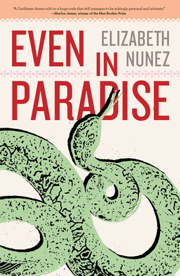 Even in Paradise - Nunez, Elizabeth