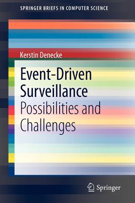 Event-Driven Surveillance: Possibilities and Challenges - Denecke, Kerstin