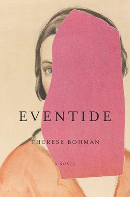 Eventide - Bohman, Therese, and Delargy, Marlaine (Translated by)