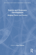 Events and Economic Development: Bridging Theory and Practice