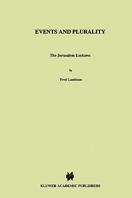 Events and Plurality: The Jerusalem Lectures - Landman, Fred