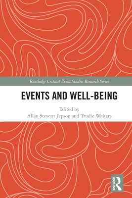 Events and Well-being - Jepson, Allan Stewart (Editor), and Walters, Trudie (Editor)