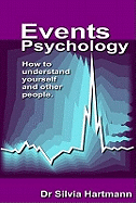 Events Psychology: How to Understand Yourself and Other People