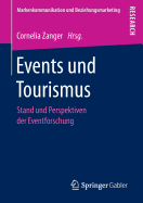 Events Und Tourismus: Stand Und Perspektiven Der Eventforschung