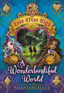 Ever After High: A Wonderlandiful World