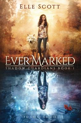 Ever Marked - Scott, Elle