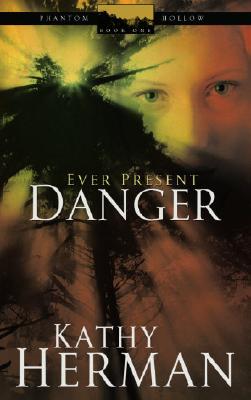 Ever Present Danger - Herman, Kathy