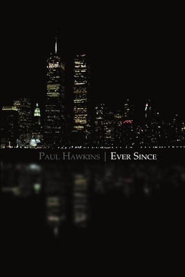 Ever Since - Hawkins, Paul