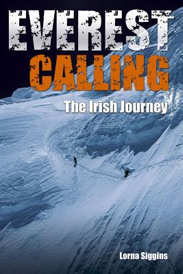 Everest Calling - Siggins, Lorna