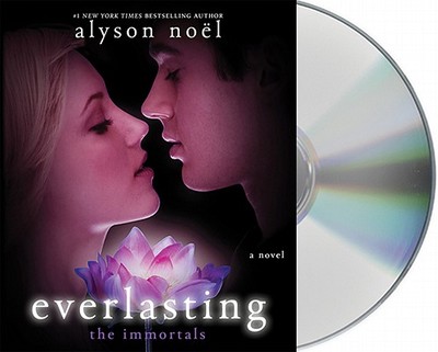 Everlasting - Noel, Alyson, and Schorr, Katie (Read by)