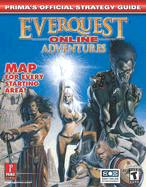 Everquest Online Adventures: Prima's Official Strategy Guide - Scruffy Productions, and Cassady, David, and Prima Temp Authors (Creator)