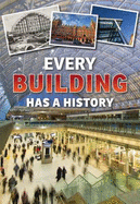 Every Building Has a History